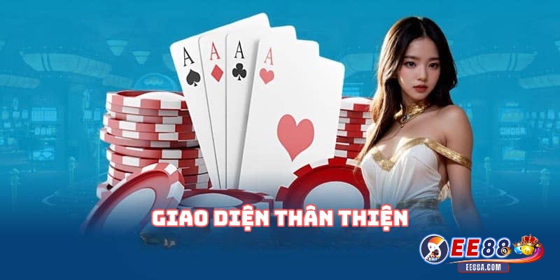 Giao diện thân thiện – dễ làm quen cho người mới